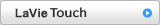 LaVie Touch