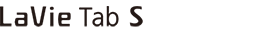 LaVie Tab S