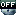 OFF