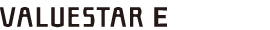VALUESTAR E