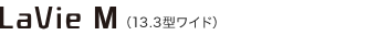 LaVie M i13.3^Chj