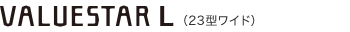 VALUESTAR L i23^Chj