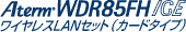 Aterm WDR85FH/CECXLANZbgiJ[h^Cvj