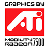 MOBILITY(TM) RADEON(TM) 7500