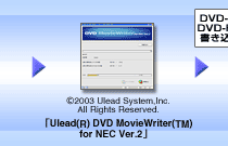 uUlead(R) DVD MovieWriter(TM) for NEC Ver.2v