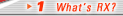 1. What's RX? \ƃoC̓ʐÏk