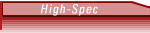 High-Spec