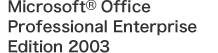 Microsoft(R) Office Professional Enterprise Edision 2003