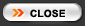 CLOSE